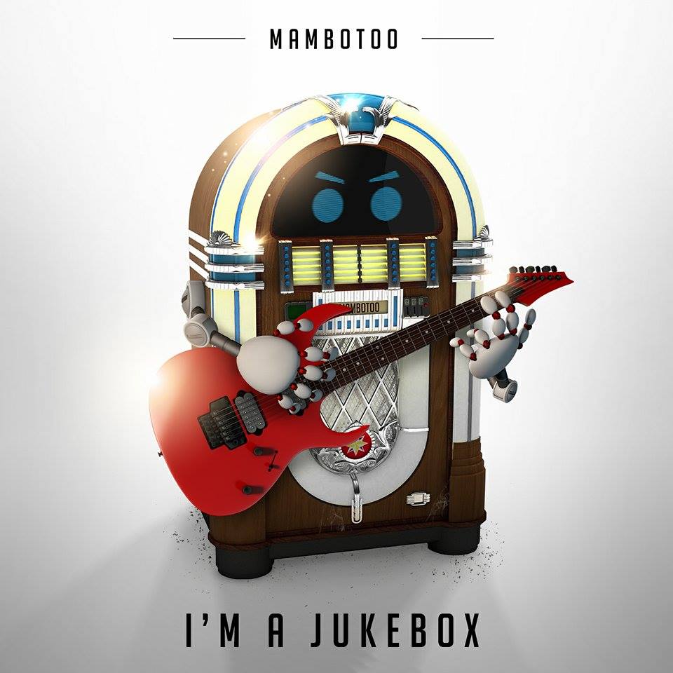 I'm a jukebox - Mambotoo
