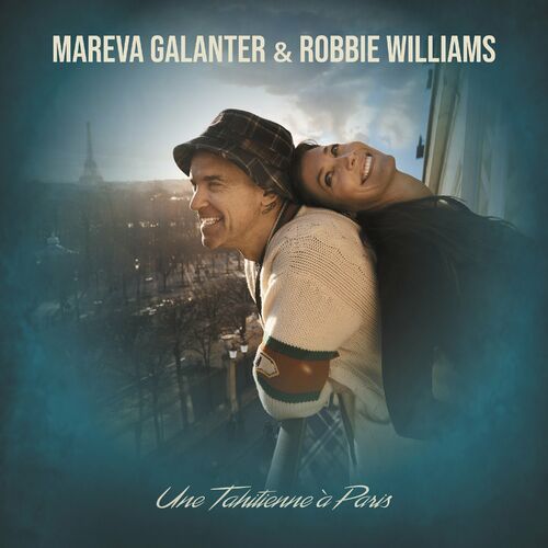 Une Tahitienne à Paris (Mareva Galanter, Robbie Williams)