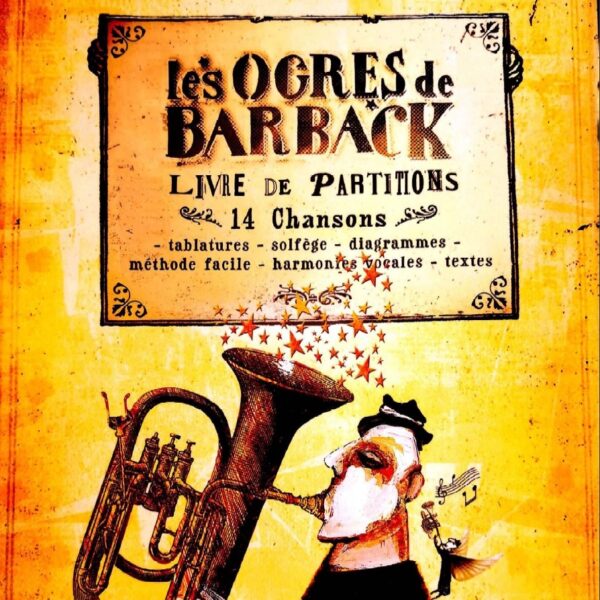 Les Ogres de Barback (Livre de partitions) (Les Ogres de Barback)